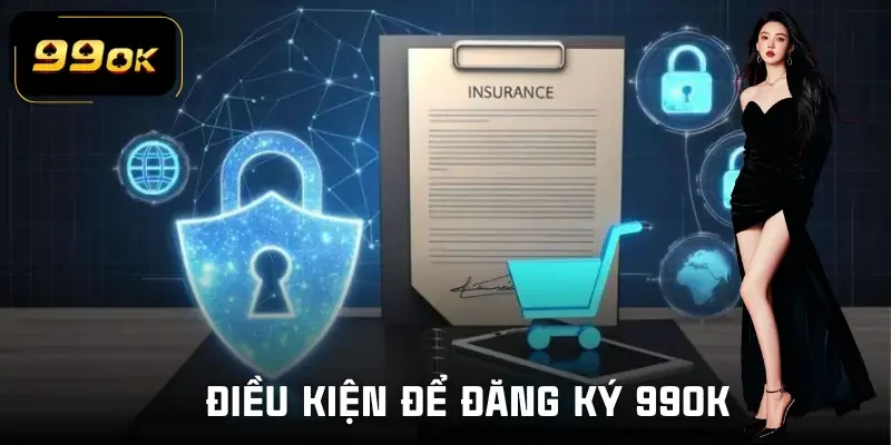 dang-ky-99ok-dieu-kien