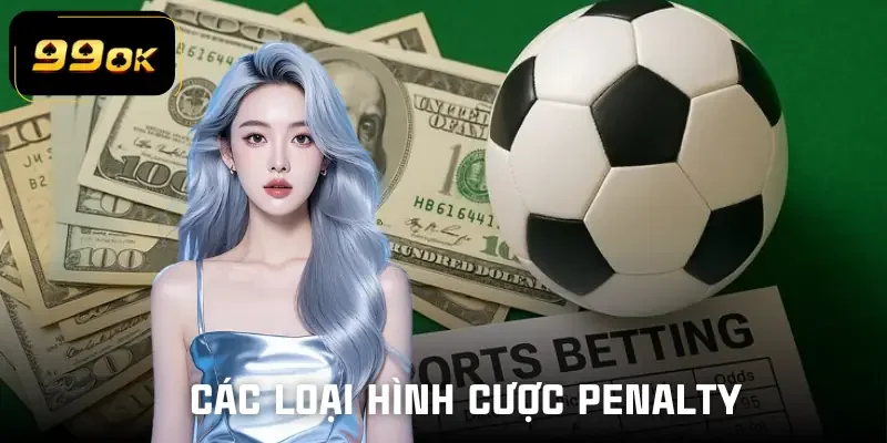 keo-penalty-loai-hinh